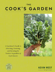 The Cook's Garden: A Gardener's Guide to Growing Seasonal Vegetables (Hardcover)