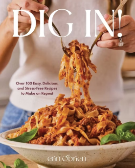 Dig In! - by Erin O'Brien