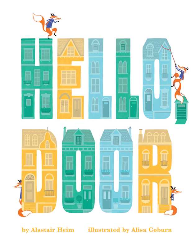 Hello, Door: A Children's Hardcover Book by Alastair Heim